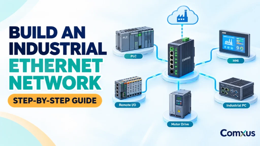 How to Build an Industrial Ethernet Network From Scratch
